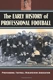 The Early History of Professional Football