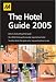 AA the Hotel Guide 2005 (Aa Hotel Guide)