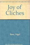 The joy of clichés : a complete user's guide