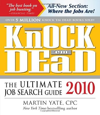 Knock'em Dead 2010: The Ultimate Job Search Guide