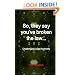 So, They Say You'Ve Broken The Law: Challenging Legal Authority