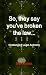So, They Say You'Ve Broken The Law: Challenging Legal Authority