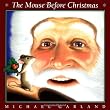 The Mouse before Christmas