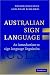 Australian Sign Language (Auslan): An Introduction to Sign Language Linguistics