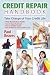 Credit Repair Handbook: Take Charge of Your Credit Life