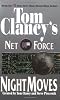 Night Moves: Net Force 03