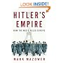 Hitler's Empire: How the Nazis Ruled Europe