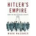 Hitler's Empire: How the Nazis Ruled Europe