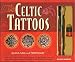 Celtic Tattoos Kit (Quick, Safe and Temporary)