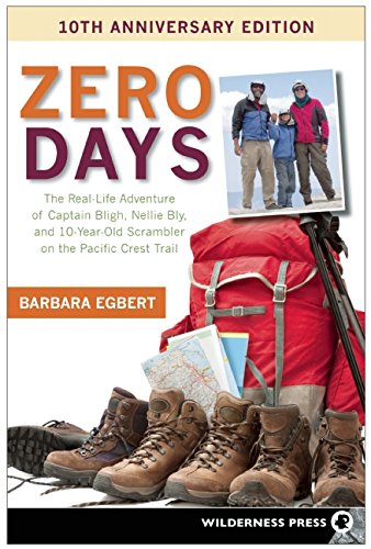 zero days the real life adventure of captain bligh nellie bly and 10 year old scrambler on the pacific crest