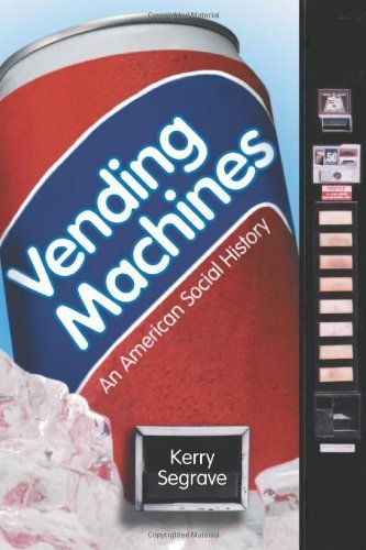 Vending Machines: An American Social History by Segrave, Kerry (2002) Paperback