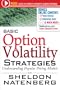 Basic Option Volatility Strategies: Understanding Popular Pricing Models with Online Video Access