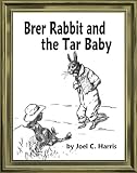 Brer Rabbit and the Tar Baby Books