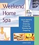 Weekend Home Spa