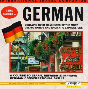 CD-Charts  Music : German - International Travel Companion - Living Language + - A course to Learn, Refresh & Improve German Conversational Skills