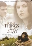 Some Things That Stay