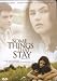 Search : Some Things That Stay