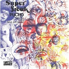 Pucho & His Latin Soul Brothers - Super Freak