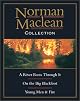 A River Runs through It and Other Stories, Twenty-fifth Anniversary Edition