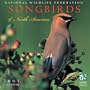 National Wildlife Federation: Songbirds of North America 2005 Calendar (National Wildlife Federation)