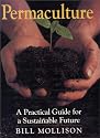 Permaculture: A Practical Guide for a Sustainable Future