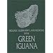 Biology, Husbandry, and Medicine of the Green Iguana