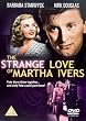 Strange Love of Martha Ivers [DVD]