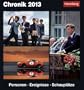 Chronik 2013: Harenberg Tageskalender. Personen - Ereignisse - Schaupl�tze