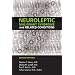 Neuroleptic Malignant Syndrome and Related Conditions