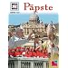 Wir sind Papst oder Die Geschichte der P�pste