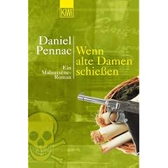 Wenn alte Damen schie�en...: Ein Malaussene-Roman