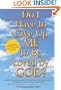 Do I Have To Give Up ME to be Loved by GOD?