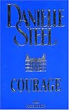 Courage par Danielle Steel Courage par Steel