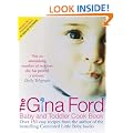 The Gina Ford Baby & Toddler Cook Book: Over 100 easy recipes for all the family to enjoy