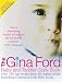 The Gina Ford Baby & Toddler Cook Book: Over 100 easy recipes for all the family to enjoy