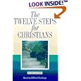 The Twelve Steps for Christians