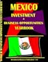 Mexico Business and Investment Opportunities Yearbook