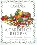 A Garden of Recipes: Planting, Growing, Cooking