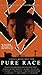 Pure Race [VHS]