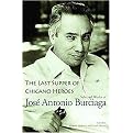 The Last Supper of Chicano Heroes (Selected Works of Jose Antonio Burciaga) (Camino Del Sol) (Paperback)