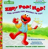 Books : Zip! Pop! Hop! And Other Fun Words to Say (Junior Jellybean Books(TM))