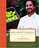 The Shared Table: Cooking with Spirit for Family and Friends