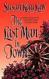 The Last Man in Town (An Avon Romantic Treasure)