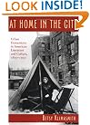 At Home in the City: Urban Domesticity in American Literature and Culture, 1850-1930 (Becoming Modern: New Nineteenth-Century Studies)