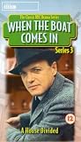 When The Boat Comes In - Series 3 - A House Divided [1976]