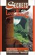 Secrets of the Lost Races: New Discoveries of Advanced Technology in Ancient Civilizations