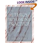 The Ethics of Professional Practice by  Richard D. Parsons