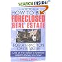 How To Buy Foreclosed Real Estate