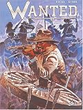 Revue Soleil Productions  / Wanted. 2, Le canyon de La Muerte