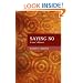 Saying No: A User's Manual
